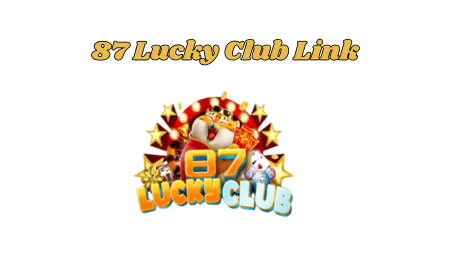 87 Lucky Club Link